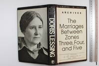 The marriages between zones three, four and five. (as narrated by the Chroniclers of Zone Three) by Lessing, Doris - 1980