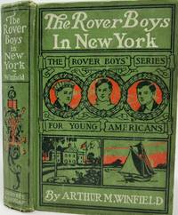 Rover Boys in New York, or Saving Their Father's Honor, Illustrated