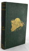 A Plain and Easy Account of the Land and Fresh-Water Mollusks of Great Britain; containing descriptions, figures, and a familiar account of the habits of each species