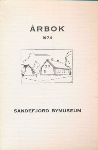 ÃRBOK SANDEFJORD BYMUSEUM.