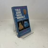 A Field Guide to Rocks and Minerals (Peterson Field Guides)