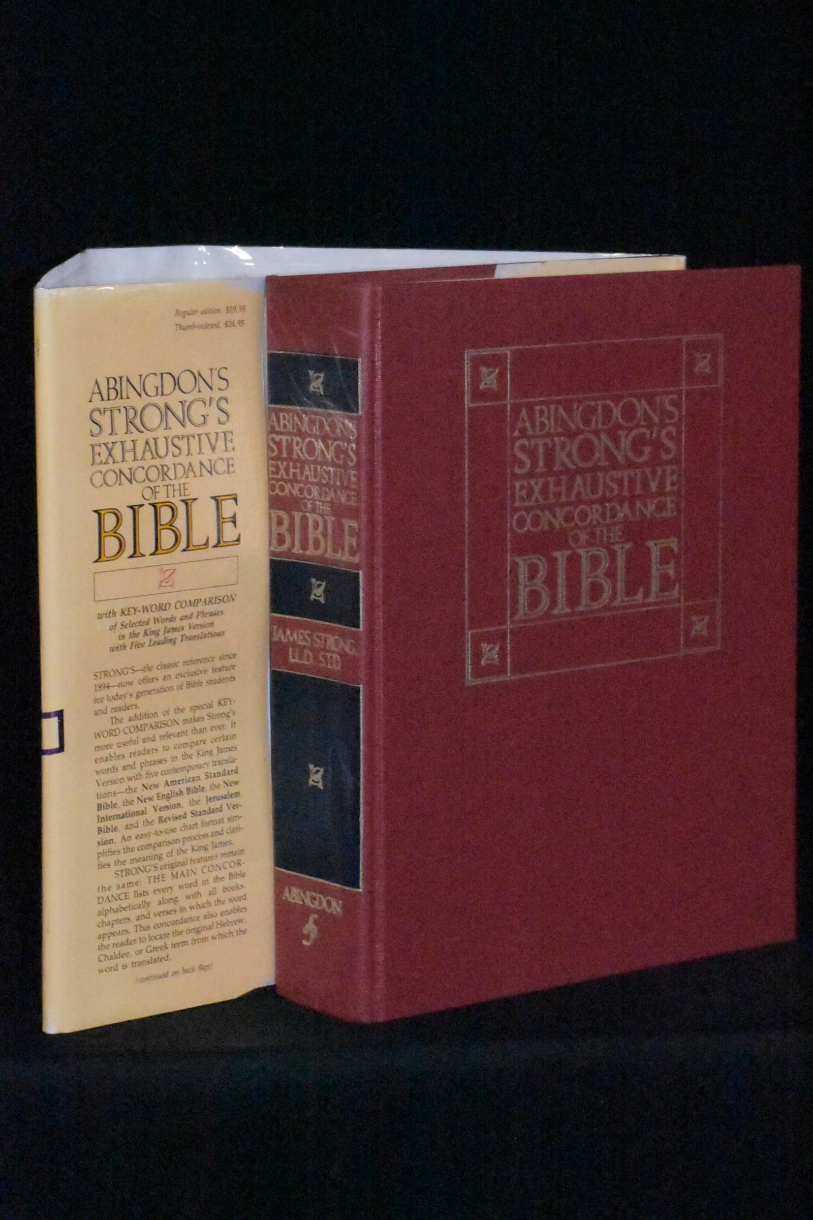 The Exhaustive Concordance of the Bible Showing Every Word of the Text