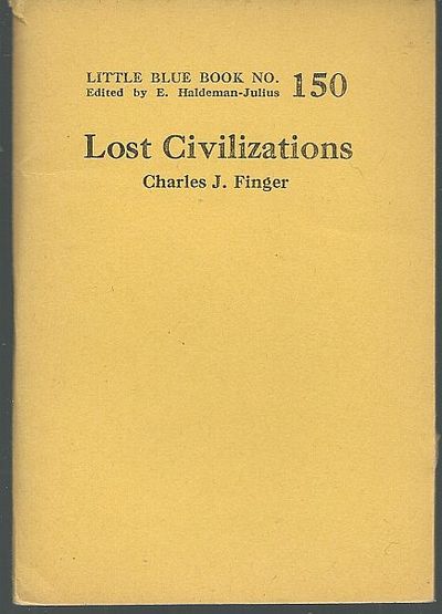 Finger, Charles - Lost Civilizations