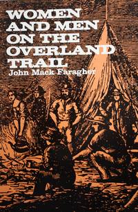 Women And men On The Overland Trail