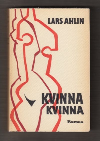Kvinna kvinna. Roman.