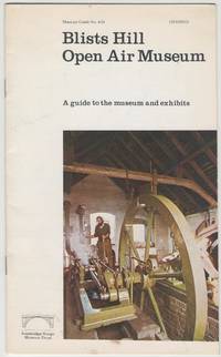 image of Blists Hill Open Air Museum: a Guide to the Museum and Exhibits