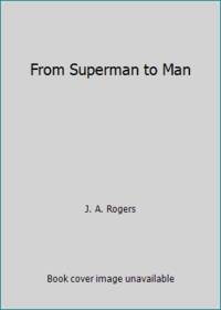 From Superman to Man