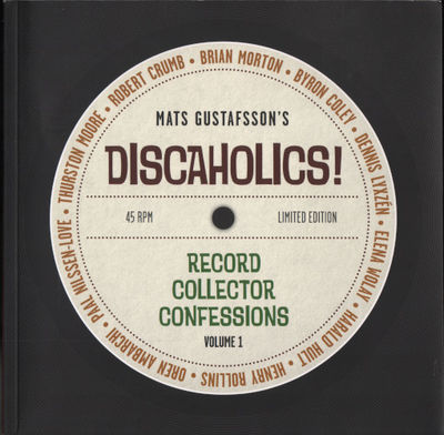 DISCAHOLICS! Record Collector Confessions Volume…