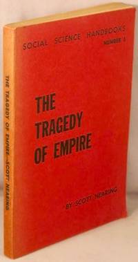 The Tragedy of Empire (Social Science Handbook, number 3).