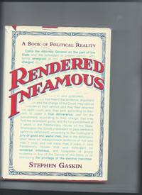 Rendered Infamous by Stephen Gaskin - 1981