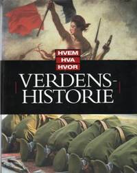 Hvem Hva Hvor. Verdenshistorie