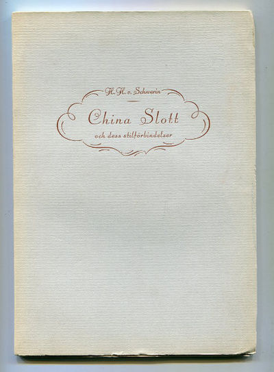 China slott och dess stilförbindelser. Ett bidrag…