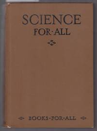 Science for All - An Outline for Busy People