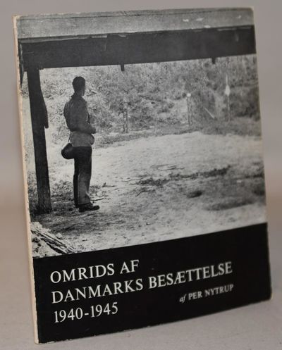 Omrids af Danmarks besættelse 1940-1945.