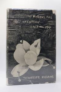 27 WAGONS FULL OF COTTON AND OTHER ONE-ACT PLAYS