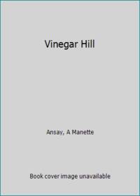 Vinegar Hill by A Manette Ansay - Paperback - 1999 - from ThriftBooks (SKU: G0965026655I2N00)