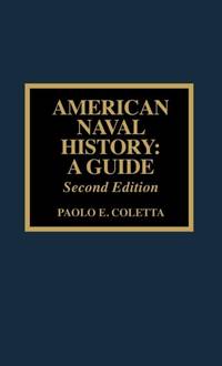 American Naval History : A Guide