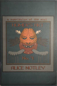 Homer's Art (Signed) by Alice Notley - Paperback - Signed First Edition - 1990 - from Derringer Books (SKU: 30422)