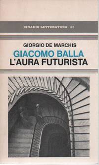 Giacomo Balla. L'aura futurista