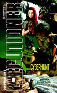 Cyberhunt  (The Executioner #271)