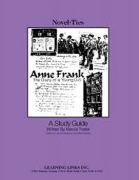 image of Anne Frank: Diary of a Young Girl: Novel-Ties Study Guide