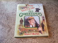 More Tales Of The Old Gamekeepers - Martin, Brian P - Foto 6