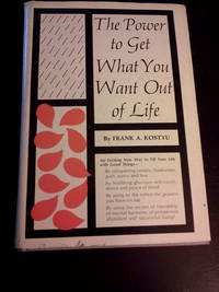 image of The Power to Get What You Want Out of Life