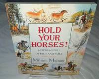 image of HOLD YOUR HORSES! Feedbag Full of Fact and Fable. Uncorrected Proof Copy.