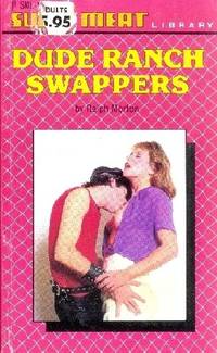 cover of Dude Ranch Swappers SML-131