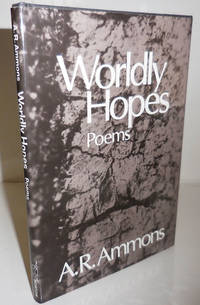 Worldly Hopes (Signed) by A. R Ammons - First Edition - 1982 - from Derringer Books (SKU: 26760)