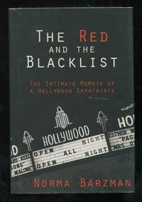 The Red and the Blacklist: The Intimate Memoir of a Hollywood Expatriate  [*SIGNED*]