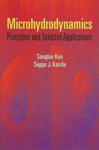 Microhydrodynamics: Principles and Selected Applications