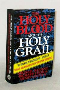 The Holy Blood and the Holy Grail by Baigent, Michael & Leigh, Richard & Lincoln, Henry - 1996