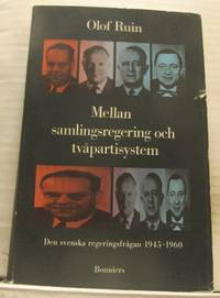 Mellan samlingsregering och tvåpartisystem. Den…