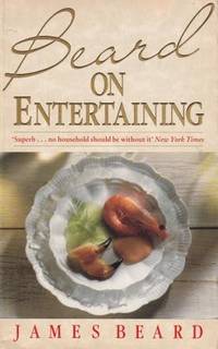Beard on Entertaining