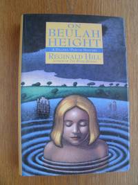 On Beulah Height by Reginald Hill - FIrst Canadian edition first printing - 1998 - from Scene of the Crime Books, IOBA (SKU: biblio15868)