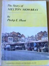 The Story of Melton Mowbray