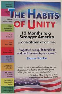 The Habits of Unity: 12 Months to a Stronger America ...one citizen at a time. Together we uplift...