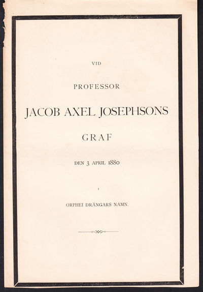 Vid professor Jacob Axel Josephsons graf den 3…