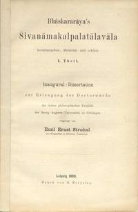 image of Bhaskararaya's Sivanamakalpalatalavala. Herausgegeben, übersetzt und erklärt. Theil I.