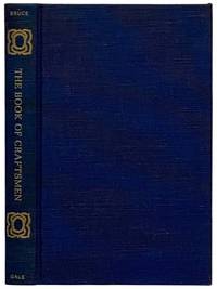 The Book of Craftsmen: The Story of Man's Handiwork through the Ages