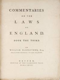 Commentaries on the Laws of England. Book the Third [ONLY]