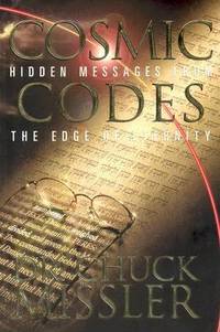 Cosmic Codes : Hidden Messages from the Edge of Eternity