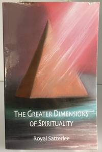 The Greater Dimensions of Spirituality