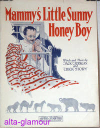 MAMMY'S LITTLE SUNNY HONEY BOY; A dreamy waltz lullaby (with a croony patter chorus)