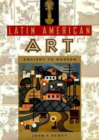 Latin American Art: Ancient to Modern