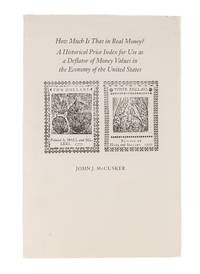 How Much is that in Real Money? A Historical Price Index for Use..