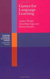 Games for Language Learning (Cambridge Handbooks for Language Teachers)