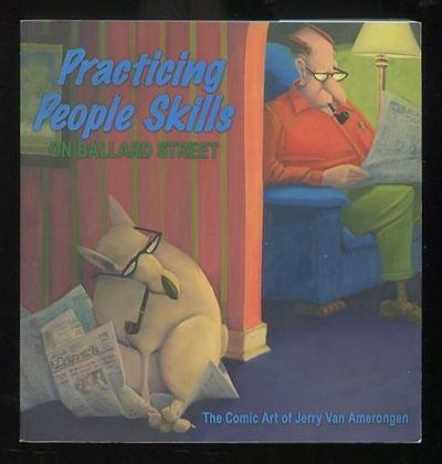 Practicing People Skills on Ballard Street: The Comic Art of Jerry Van  Amerongen