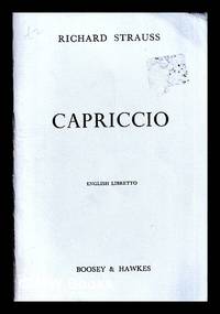 Capriccio : a conversation piece for music / by Clemens Krauss and Richard Strauss ; music by...